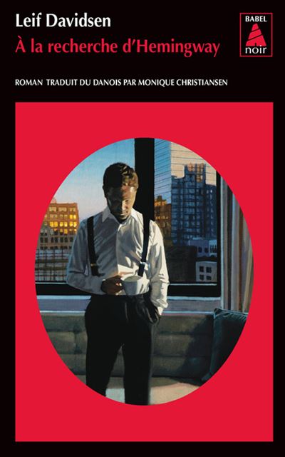 À la recherche d'Hemingway - Leif Davidsen - broché