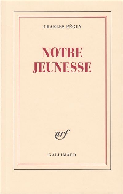 Notre jeunesse - Charles Péguy - (donnée non spécifiée)