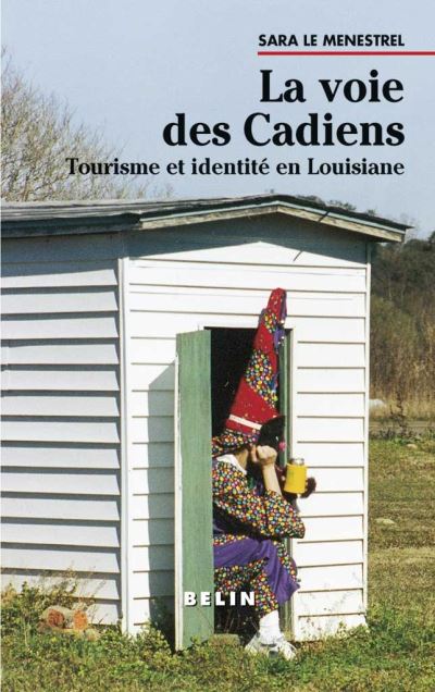 La voie des Cadiens