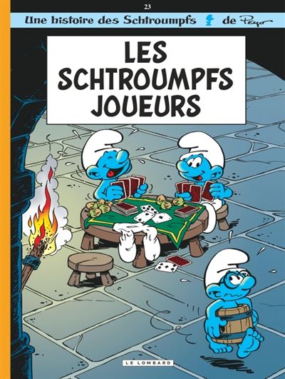 Les Schtroumpfs Lombard - Les Schtroumpfs joueurs