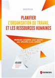 Planifier l'organisation du travail et les ressources humaines