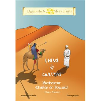 Bienheureux Charles de Foucauld Jésus amour