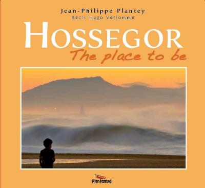 Hossegor the place to be