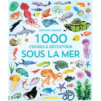 1 000 choses à découvrir sous la mer