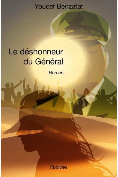 Le déshonneur du Général