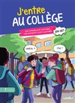 J’entre au collège ! (en BD)