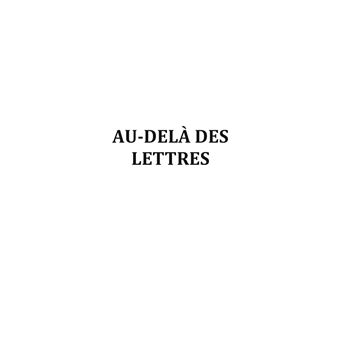 Au-delà des lettres