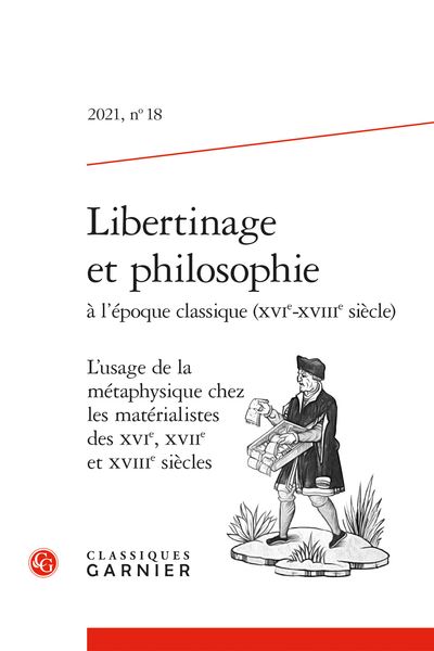 Libertinage et philosophie a l'epoque classique (XVIe-XV