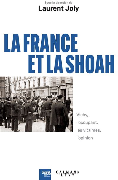 La France et la Shoah - 1