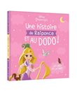 DISNEY PRINCESSES - Une histoire de Raiponce et au dodo ! - Les amis de la forêt