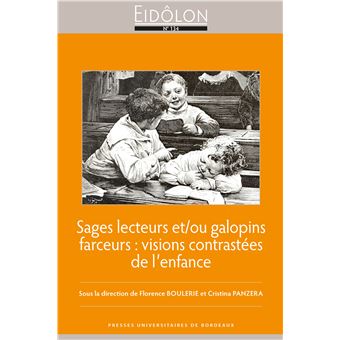 Sages lecteurs et/ou galopins farceurs : visions contrastées de l'enfance