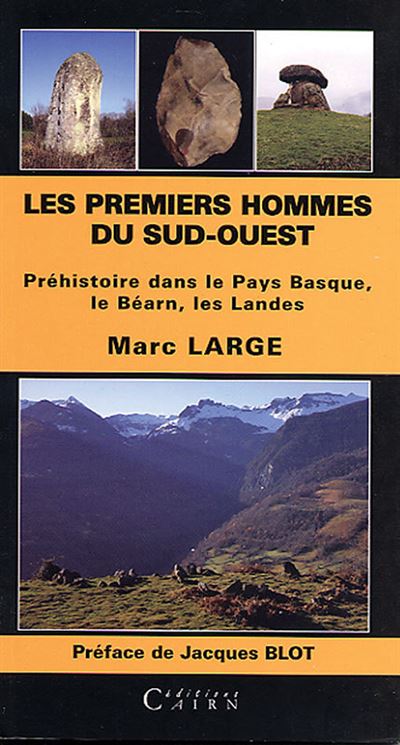 Les premiers hommes dans le Sud-Ouest