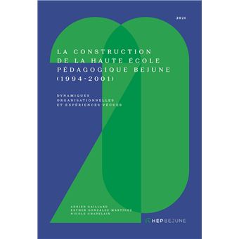 La construction de la Haute École Pédagogique Bejune (1994-2001)