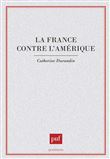 La France contre l'Amérique