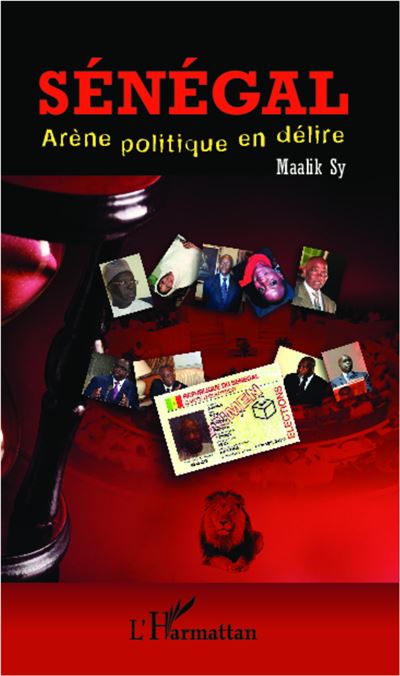 Sénégal : arène politique en délire