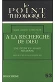 A la recherche de Dieu