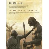 Ousmane Sow Le soleil en face　ウスマン・ソウ Ousmane Sow, le soleil en face - Les Rencontres du Film d'Art