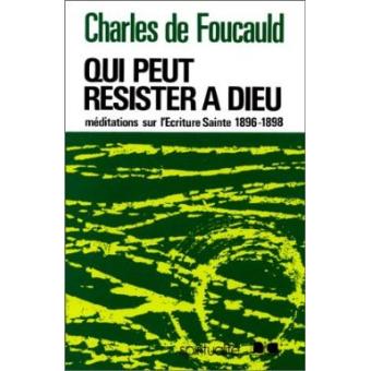 Qui peut résister à Dieu?