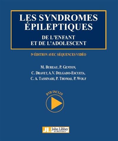 Les syndromes épileptiques de l'enfant et de l'adolescent