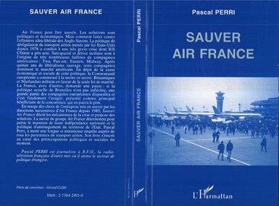 Sauver Air France - Pascal Perri - broché