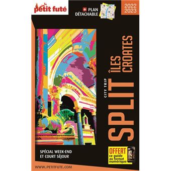 Guide Split 2022-2023 City trip Petit Futé
