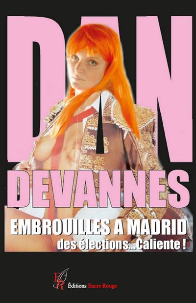 Embrouilles à Madrid
