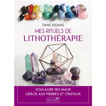 Mes rituels de lithothérapie