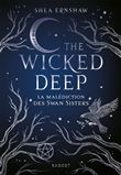 The Wicked Deep - La malédiction des Swan Sisters