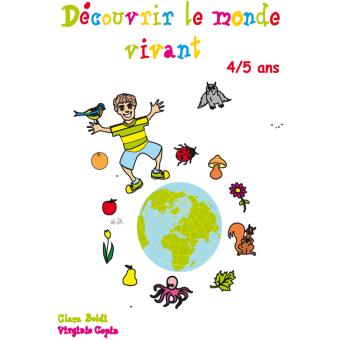 Découvrir le monde vivant, 4-5 ans