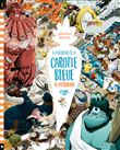 À la recherche de la Carotte Bleue : la mythologie, tome 3