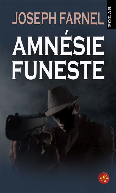 Amnésie mortelle