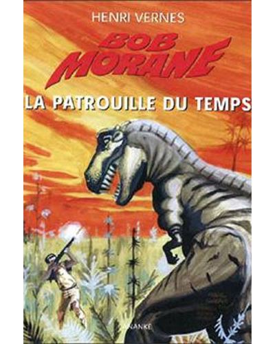 La patrouille du temps - Henri Vernes - broché