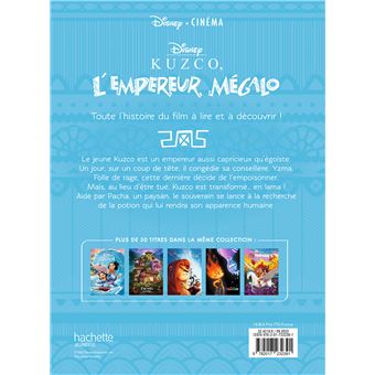 KUZCO, L'EMPEREUR MEGALO - Disney Cinéma - L'histoire du film