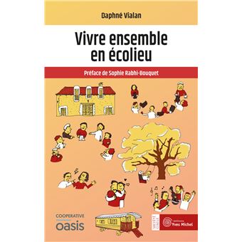 Vivre ensemble en écolieu