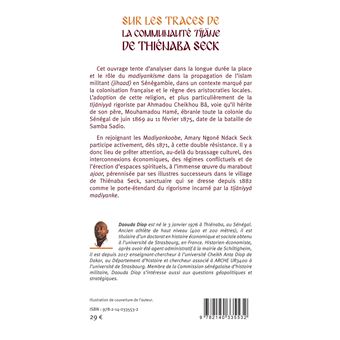Sur les traces de la communauté Tijane de Thiénaba Seck
