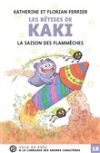 La saison des flammèches