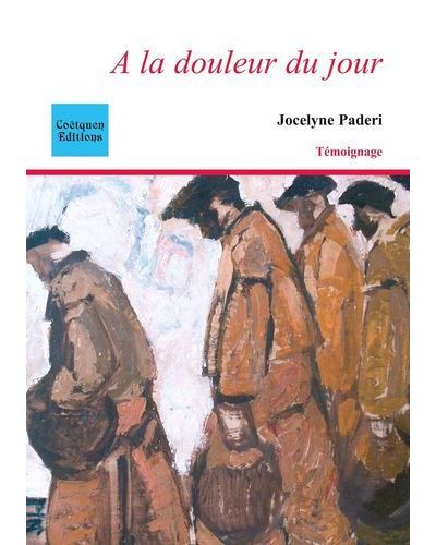 A la douleur du jour