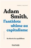 Adam Smith, l'antidote ultime au capitalisme
