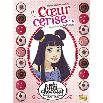 Les filles au chocolatLes filles au chocolat - tome 1 Coeur cerise
