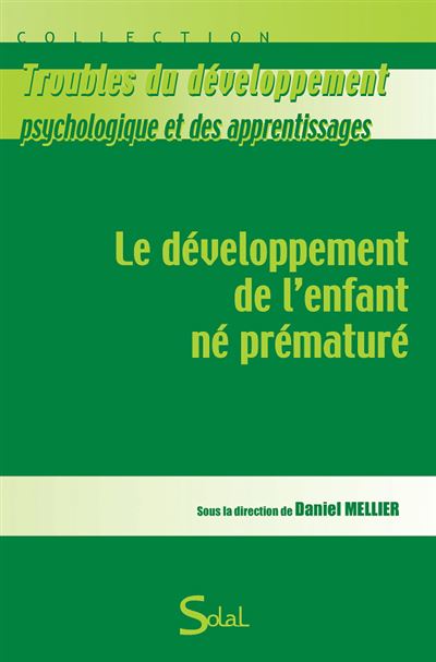 Le développement de l'enfant né prématurément