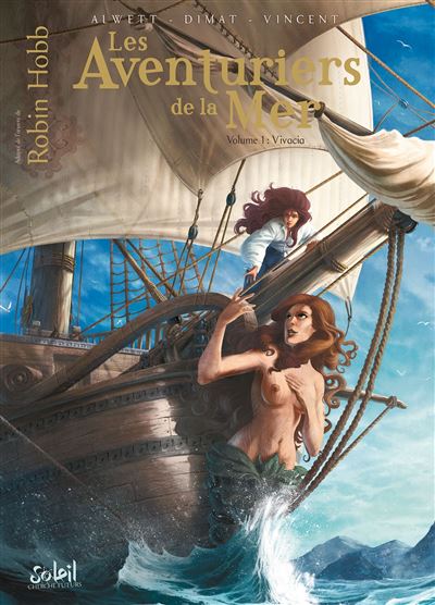 Les Aventuriers de la mer T1 - Vivacia