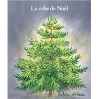 La robe de noel, 3 à 6 ans - Album neuf ou occasion | fnac