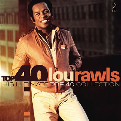 TOP 40 - LOU RAWLS