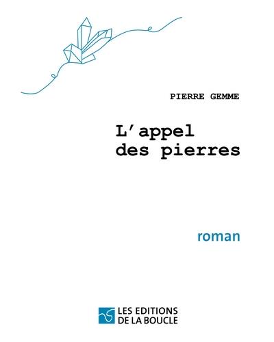L'appel des pierres