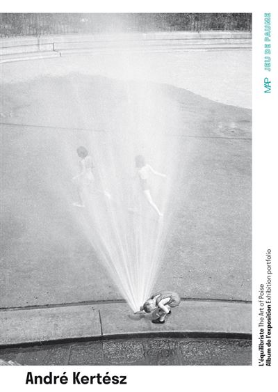 André Kertesz, L'équilibriste - Pia Viewing - broché