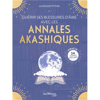 Guérir ses blessures d’âme avec les annales akashiques