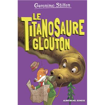 Le Titanosaure glouton - tome 4