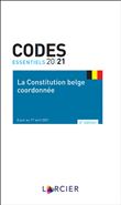 La Constitution belge coordonnée - De gecoördineerde belgische Grondwet