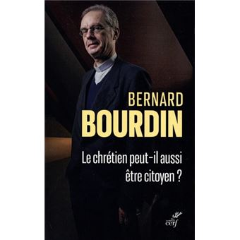 Le chrétien peut-il aussi être citoyen ?