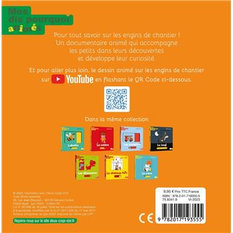 Mes dis pourquoi animés - Les engins de chantier